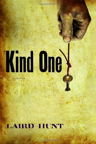 Laird Hunt/Kind One